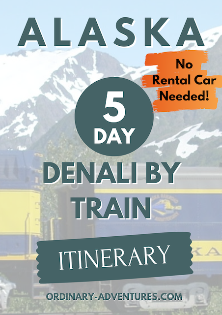 Alaska 5 Day Denali by Train Itinerary